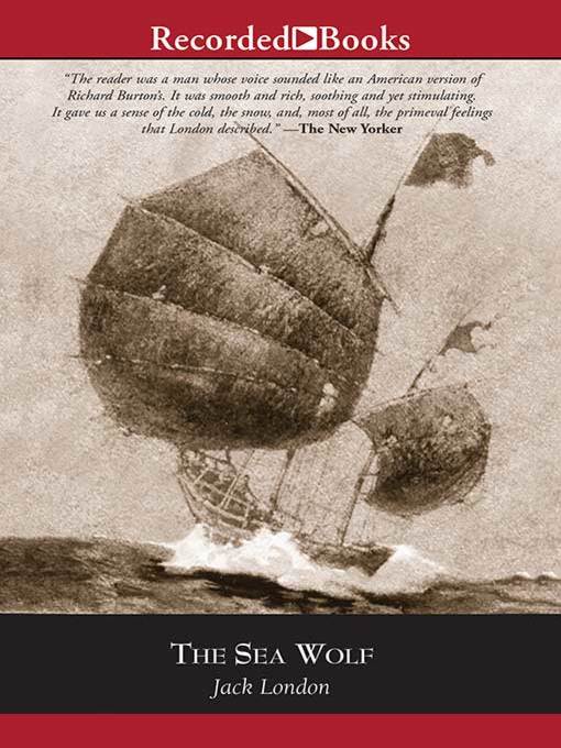 Title details for The Sea Wolf by Jack London - Available